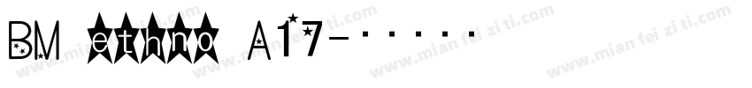 BM ethno A17字体转换